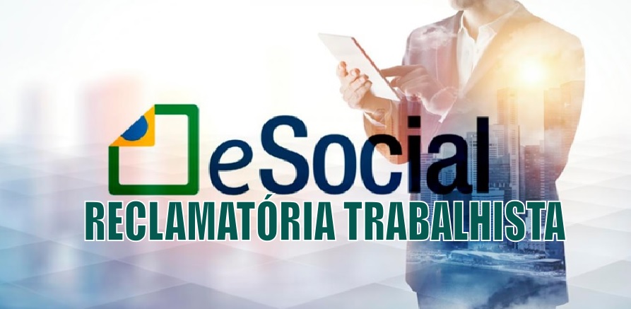 ONLINE - eSOCIAL RECLAMATÓRIA TRABALHISTA E DCTFweb - (4 PONTOS CRC)