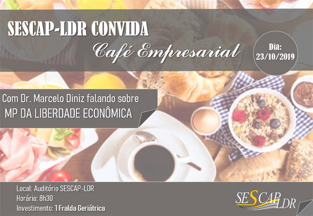 Café Empresarial - MP da Liberdade Econômica