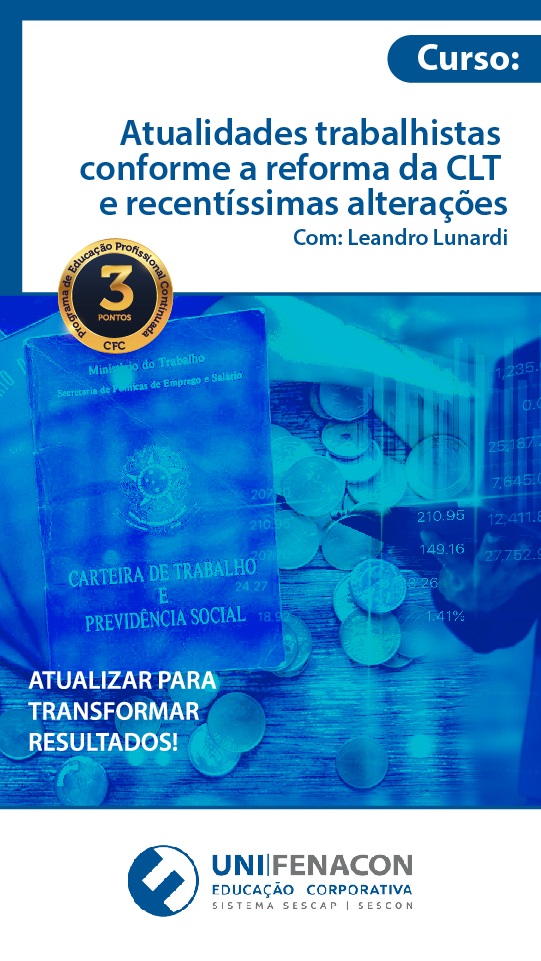 EAD - 3 Pontos - Atualidades Trabalhistas Conforme a Reforma da CLT e Recentíssimas Alterações