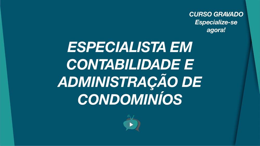 EAD - ESPECIALISTA EM CONTABILIDADE E ADMINISTRAÇÃO DE CONDOMÍNIOS (CONTABILISTA PLAY)