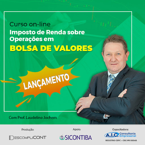 EAD -  IMPOSTO DE RENDA SOBRE OPERAÇÕES EM BOLSA DE VALORES: PARA INVESTIDORES E CONTADORES (DESCOMPLICONT) 