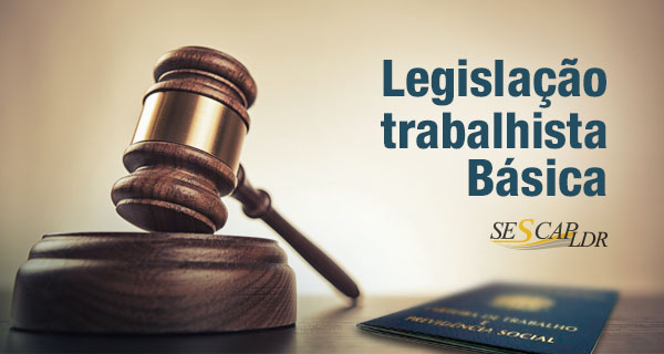 Legislação Trabalhista Básica