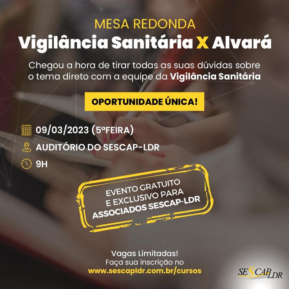 MESA REDONDA - VIGILÂNCIA SANITÁRIA X ALVARÁ