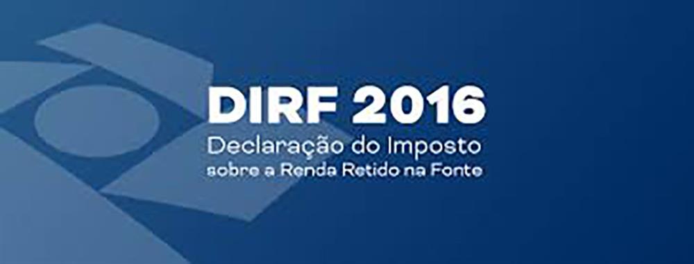 DIRF 2016 – Regras para Retenção e Preenchimento