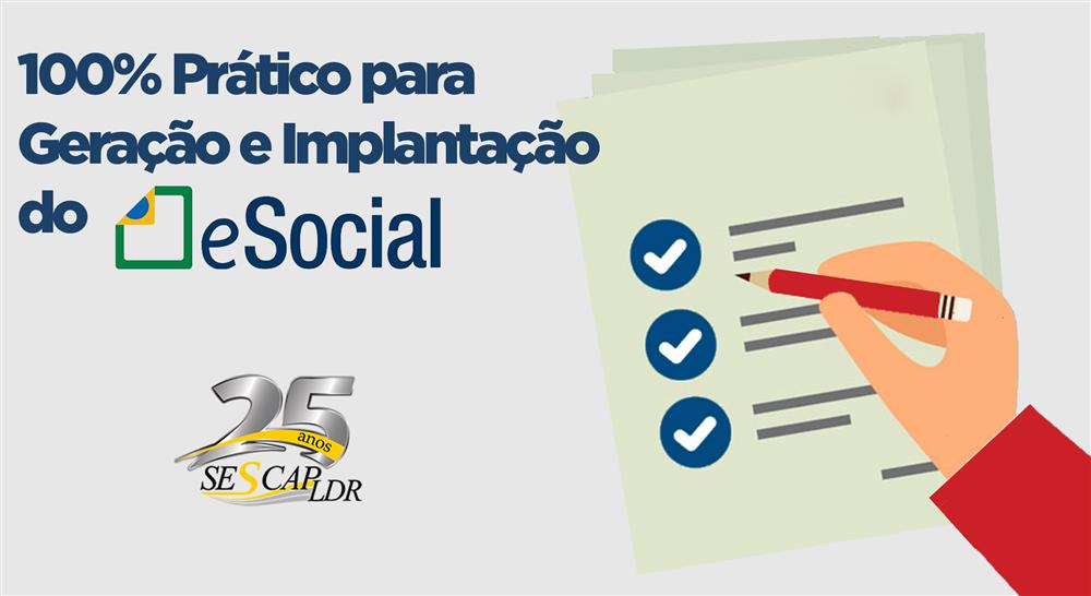 100% Prático para Geração e Implantação do eSocial